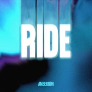 Ride - Amber Run