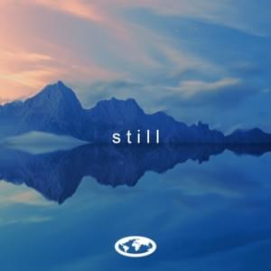 Still - Every Nation Music (Ft. Lisa Kimmey Winans)