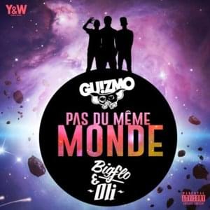 Pas du même monde - Guizmo (Ft. Bigflo & Oli)