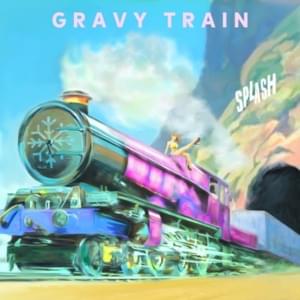 Gravy Train - Yung Gravy