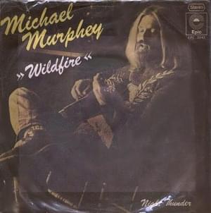 Wildfire - Michael Martin Murphey