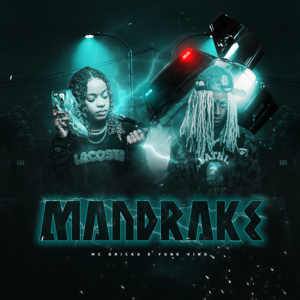 Mandrake - MC Dricka & Yunk Vino