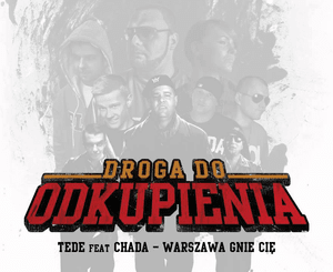 Warszawa Gnie Cię - Tede (Ft. Chada)