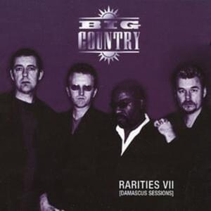 Driving To Damascus (1st version) - Big Country