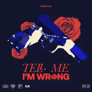 Tell Me I’m Wrong - Reality Club