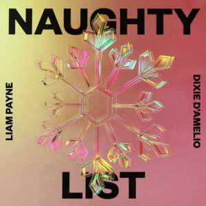 Naughty List - Liam Payne & Dixie