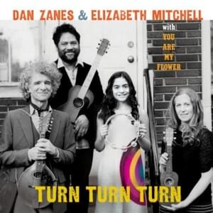 Turn! Turn! Turn! - Dan Zanes & Elizabeth Mitchell