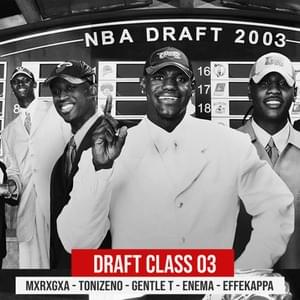 Draft Class 03 - Make Rap Great Again