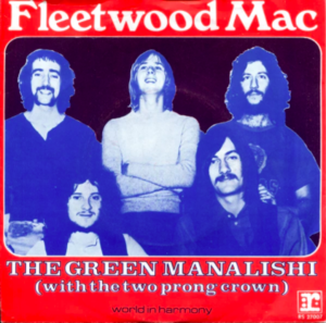 The Green Manalishi (With the Two Prong Crown) - Fleetwood Mac