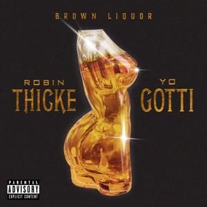 Brown Liquor - Robin Thicke & Yo Gotti