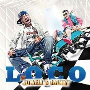 Loco - Jowell & Randy