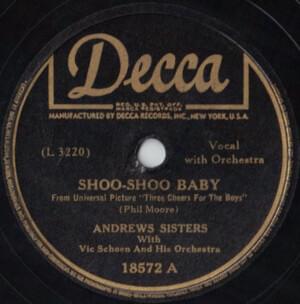 Shoo-Shoo Baby - The Andrews Sisters