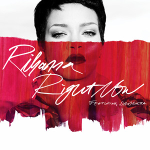 Rihanna - Right Now (ft. David Guetta) (Traduction Française) - Lyrxo traductions françaises