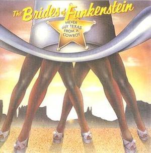 Never Buy Texas from a Cowboy - The Brides of Funkenstein (Ft. Bernie Worrell, Bruce Nazarian, Jerry Jones & Michael Hampton)