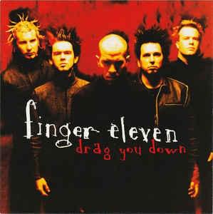 Drag You Down - Finger Eleven