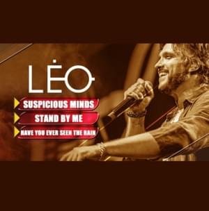 Suspicious Minds / Stand By Me / Have You Ever Seen The Rain (Ao Vivo) - Leo Chaves