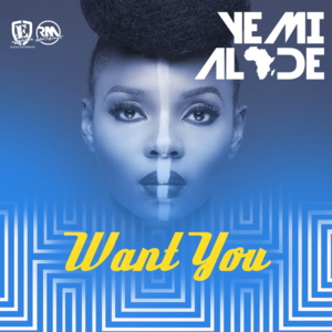 Want You - Yemi Alade