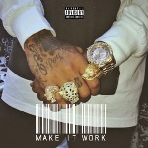 Make It Work - Tyga