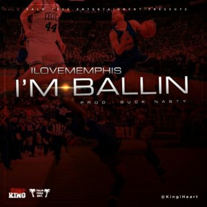 Ballin’ - ​iLoveMemphis