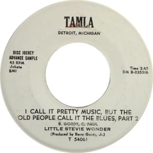 I Call It Pretty Music But The Old People Call It The Blues, Pt. 2 - Stevie Wonder