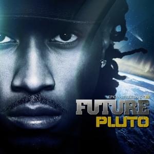 Truth Gonna Hurt You - Future