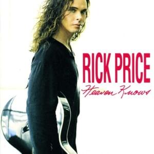 Heaven Knows - Rick Price