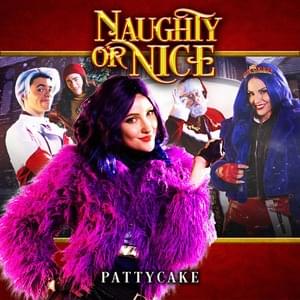 Naughty or Nice - PattyCake Productions