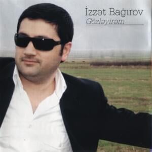 Bəbəyim - İzzət Bağırov