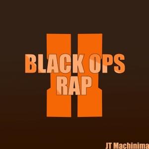 Black Ops II Rap - JT Music