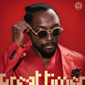 Great Times - ​will.i.am