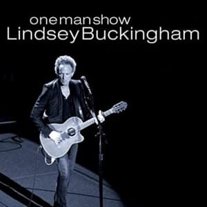 Bleed to Love Her - Lindsey Buckingham