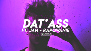 DAT’ASS - Barto Katt (Ft. Jan-rapowanie)