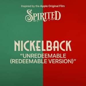 Unredeemable (Redeemable Version) - Nickelback