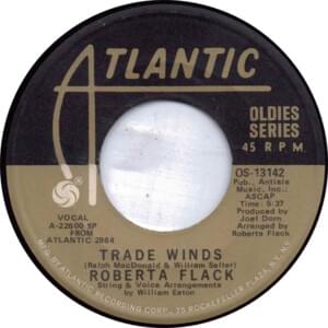 Trade Winds - Roberta Flack