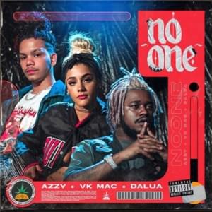 No One - Pineapple StormTV (Ft. Azzy, DaLua & VK MAC)