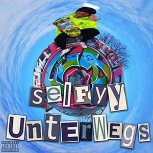 Unterwegs - ​selfyy