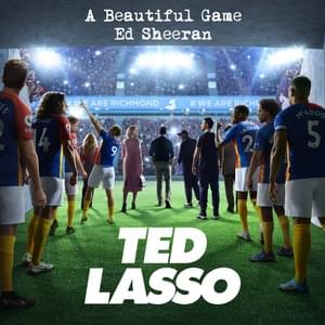 A Beautiful Game - Ed Sheeran