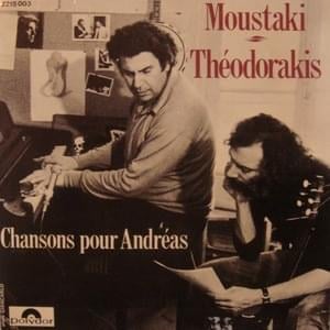 Andréas (To Sfagio) - Georges Moustaki (Ft. Mikis Theodorakis)