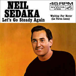 Let’s Go Steady Again - Neil Sedaka