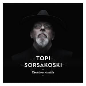 Viimeiseen Korttiin - Topi Sorsakoski