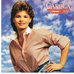 Love Isn’t Love - Carola