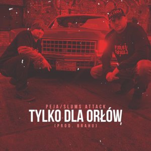 Tylko dla orłów - Peja