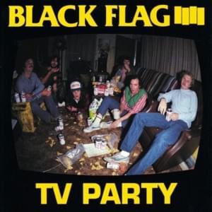 TV Party (EP Version) - Black Flag