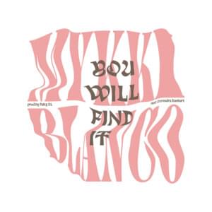 You Will Find It - Mykki Blanco & Devendra Banhart