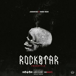 Rockstar (Freestyle) - Jadakiss & Nino Man