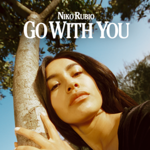 Go With You - Niko Rubio