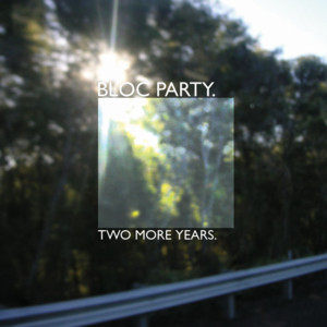 Hero - Bloc Party