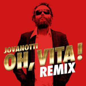 Oh, Vita! (Cor Veleno Remix) - Jovanotti (Ft. Cor Veleno)