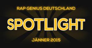 Spotlight - Januar 2015 (Voting) - Rap Lyrxo Deutschland