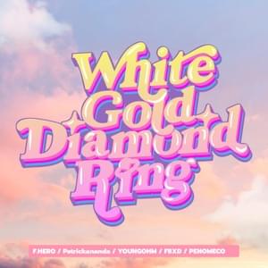 White Gold Diamond Ring - F.HERO (Ft. FIIXD, Patrickananda, PENOMECO (페노메코) & YOUNGOHM)